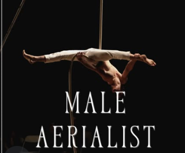 Urgent Casting Call - Looking for Male Aerialist